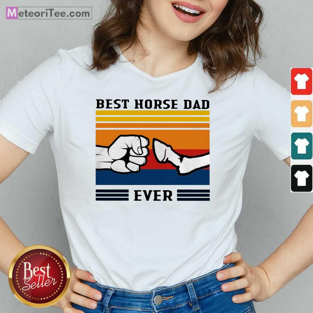 Hot Best Horse Dad Ever Vintage Shirt