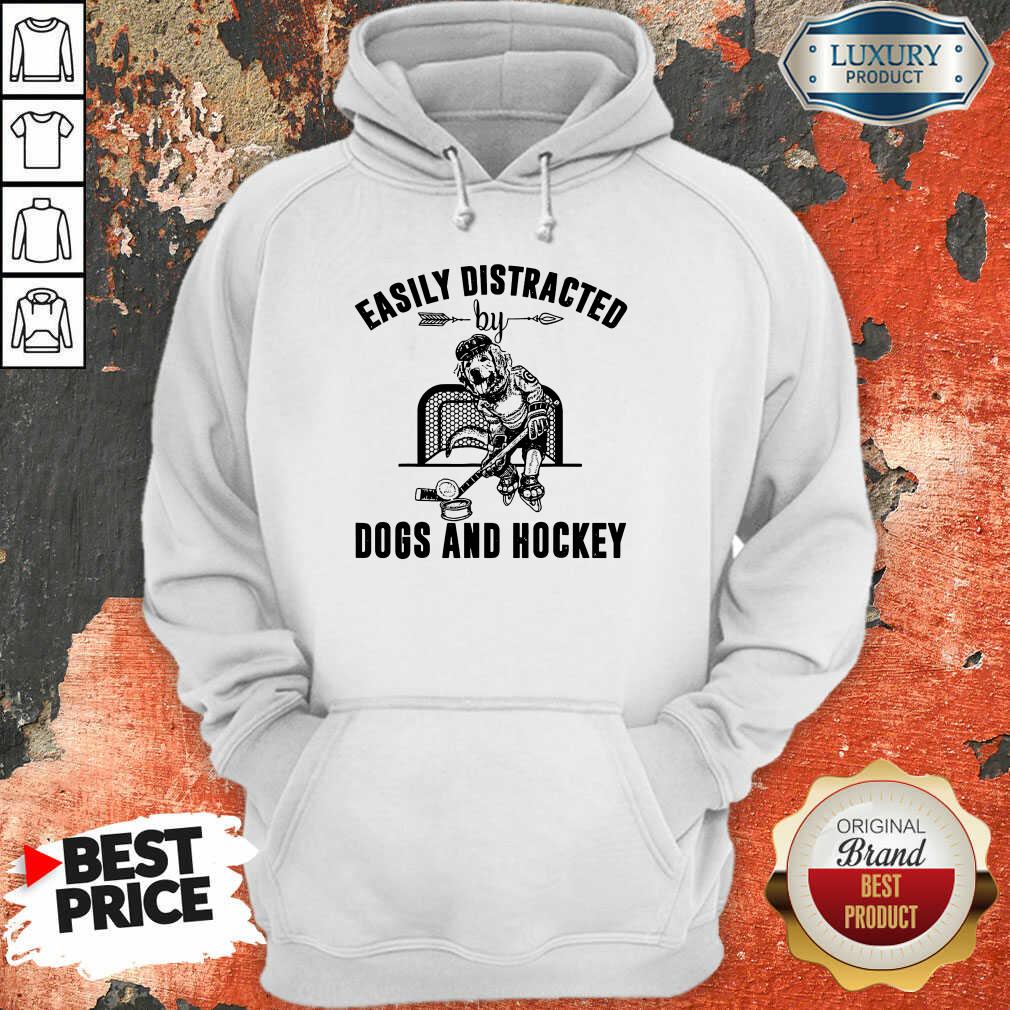 Hot Easily Distracted Dog And Hockey Shirt