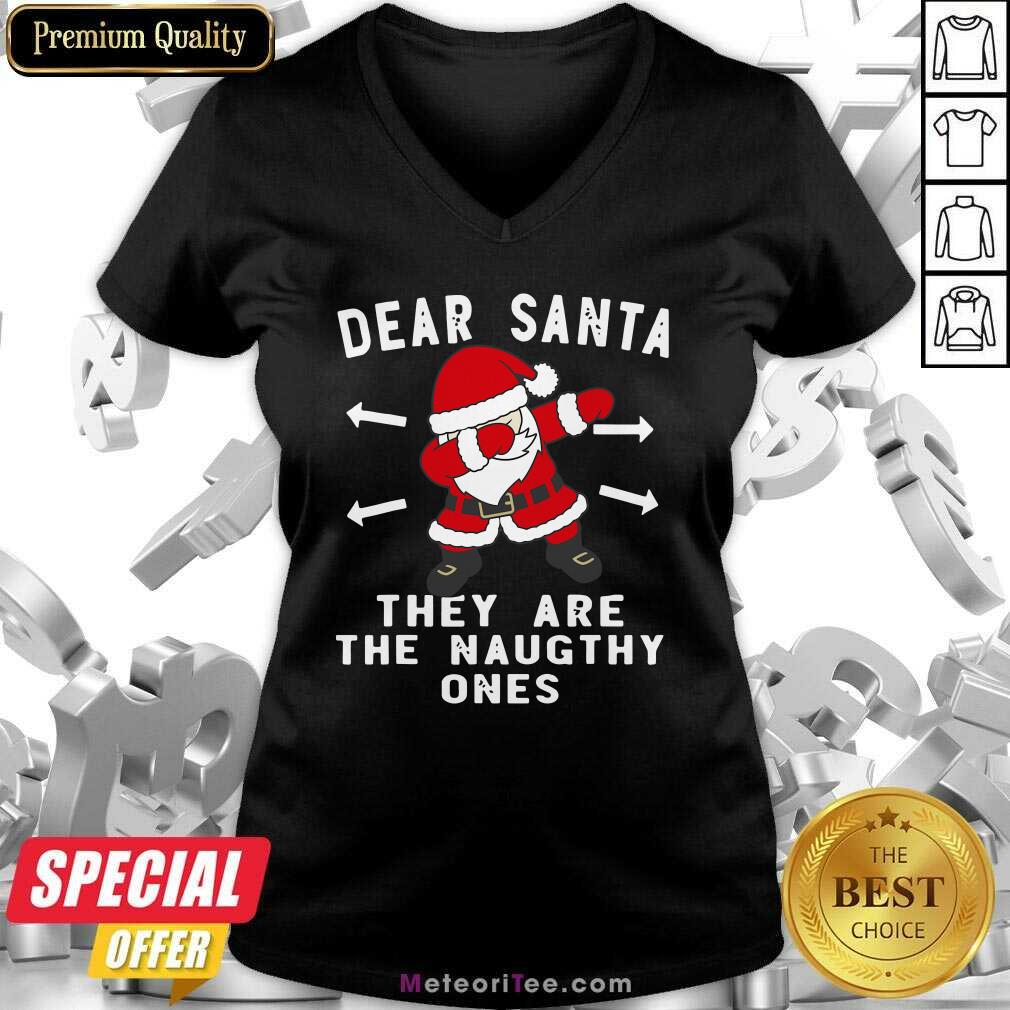 Hot Santa Claus Dabbing Dear Santa They Are The Naughthy Ones Christmas Shirt