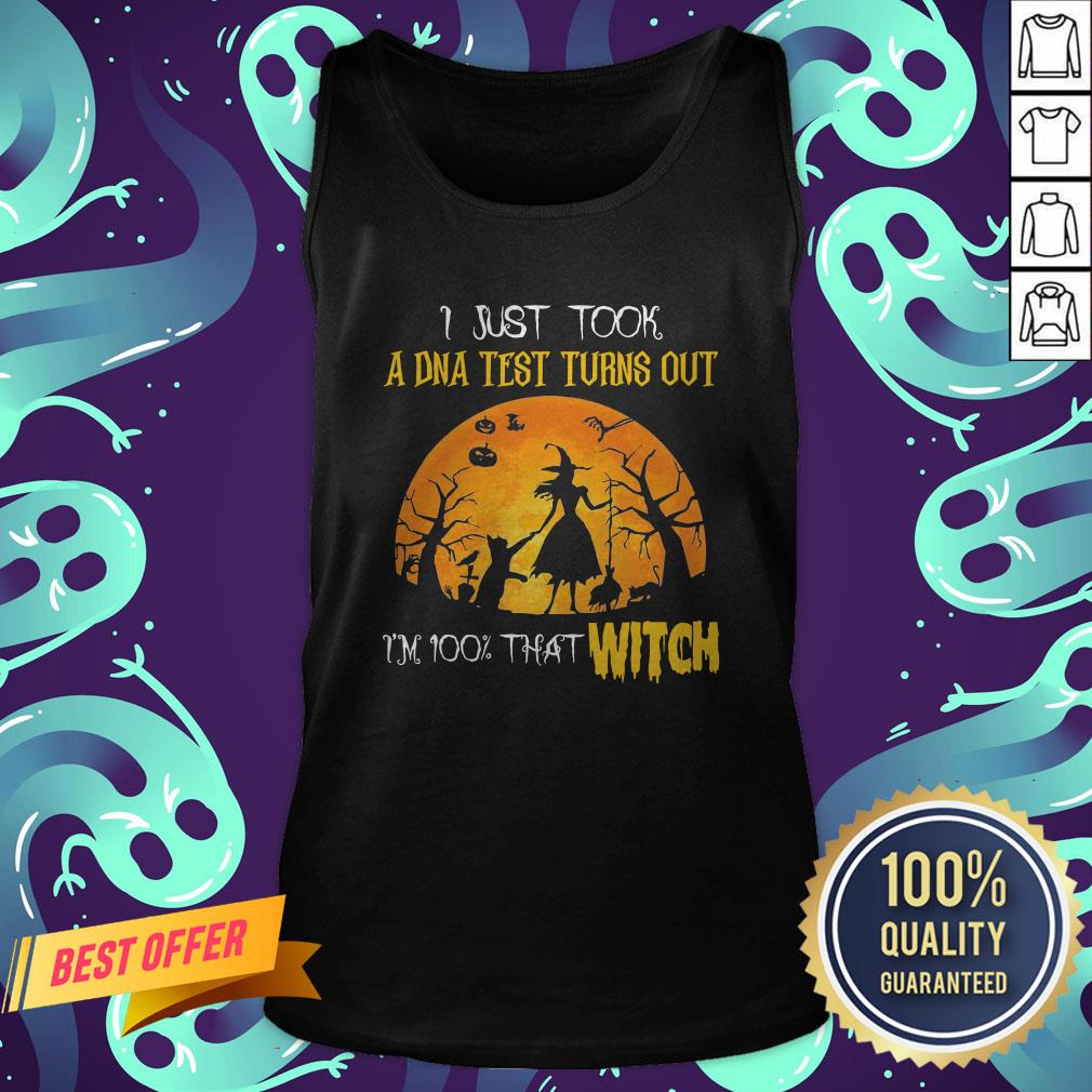 I Just Took A DNA Test Turns Out I’m 100% That Witch Halloween Shirt