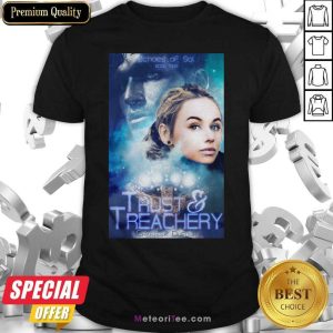 Original Trust And Treachery Shirt