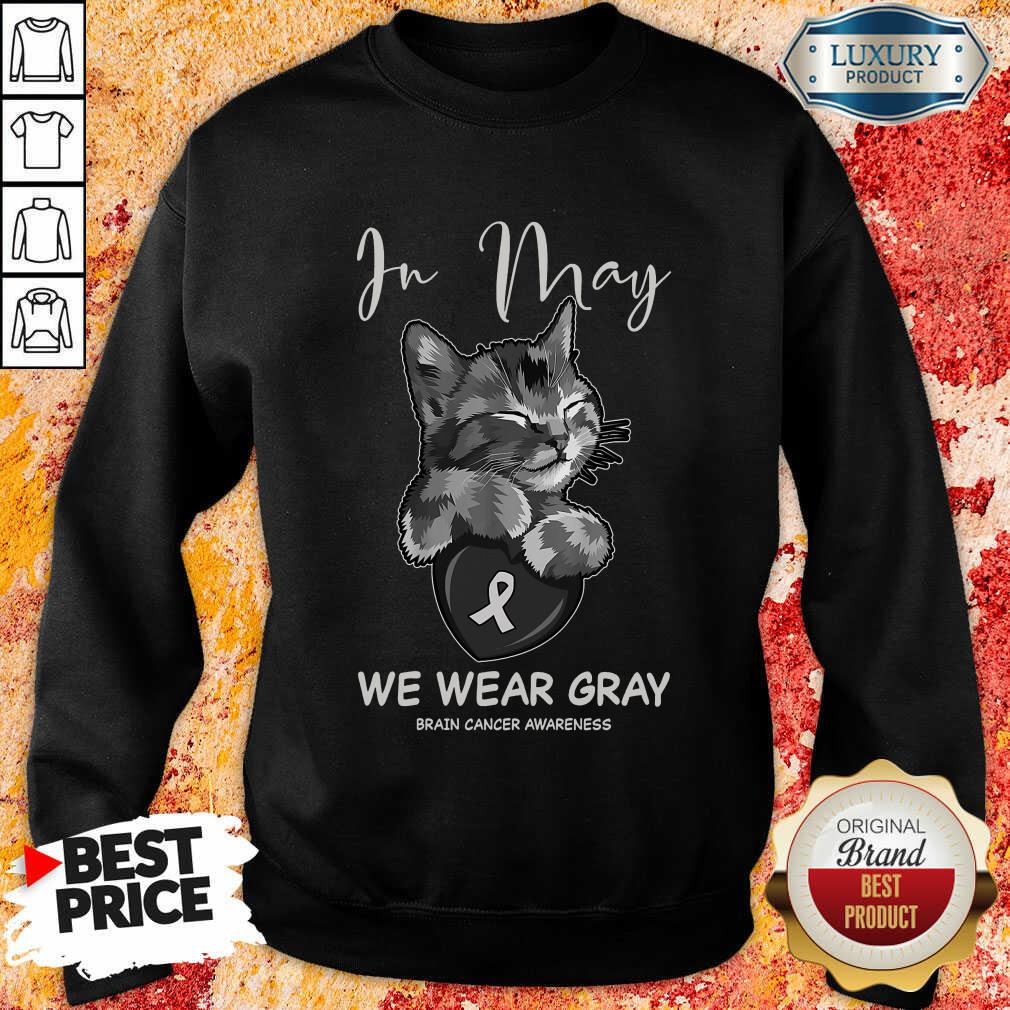 In May We Wear Gray Shirt