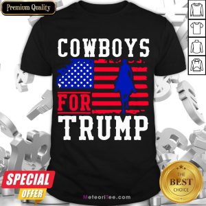 Good Cowboys For Trump 2020 Shirt