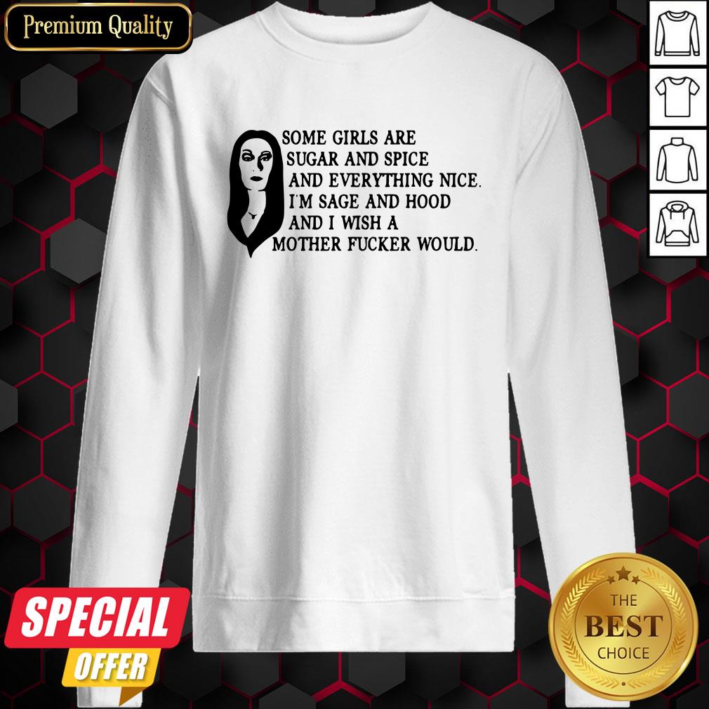 Morticia Addams Some Girls Are Sugar And Spice And Everything Nice Shirt