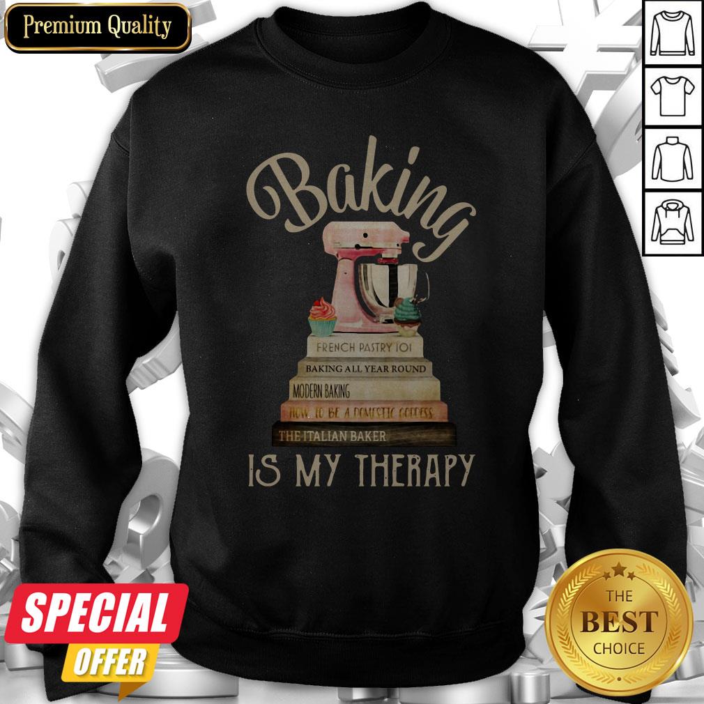 Nice Books Baking Is My Therapy Shirt