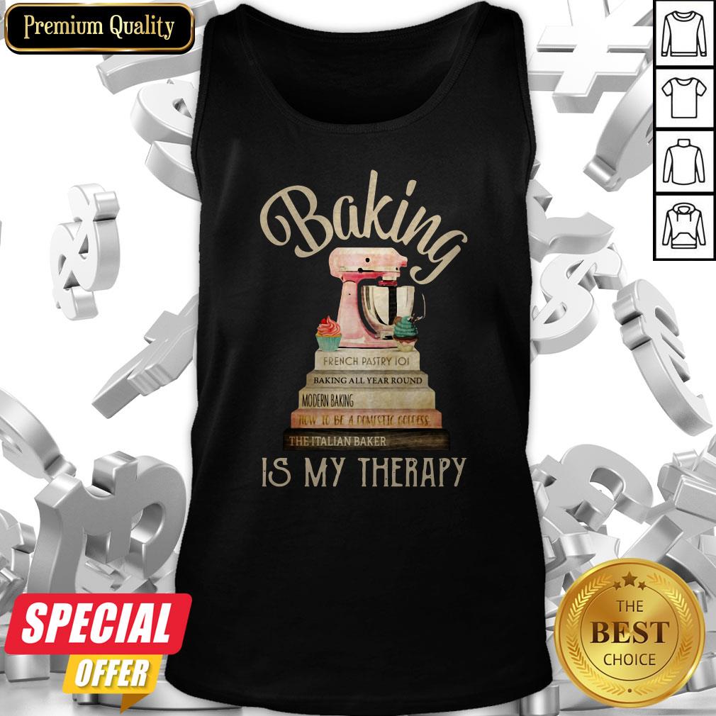 Nice Books Baking Is My Therapy Shirt
