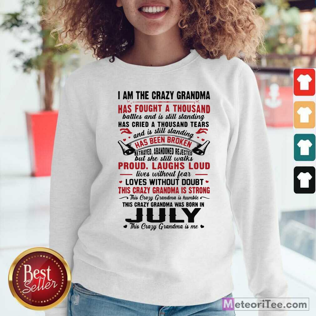 nice-i-am-the-crazy-grandma-proud-laughs-loud-this-crazy-grandma-is-strong-sweatshirt.jpg