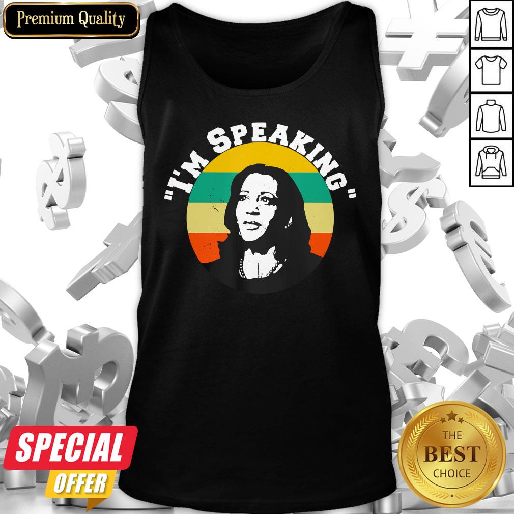 Nice Kamala Harris I'm Speaking Vintage Shirt