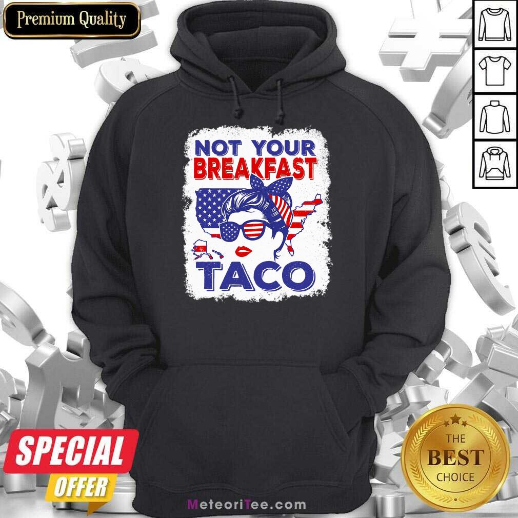 Not Your Breakfast Taco Messy Bun American Flag Shirt