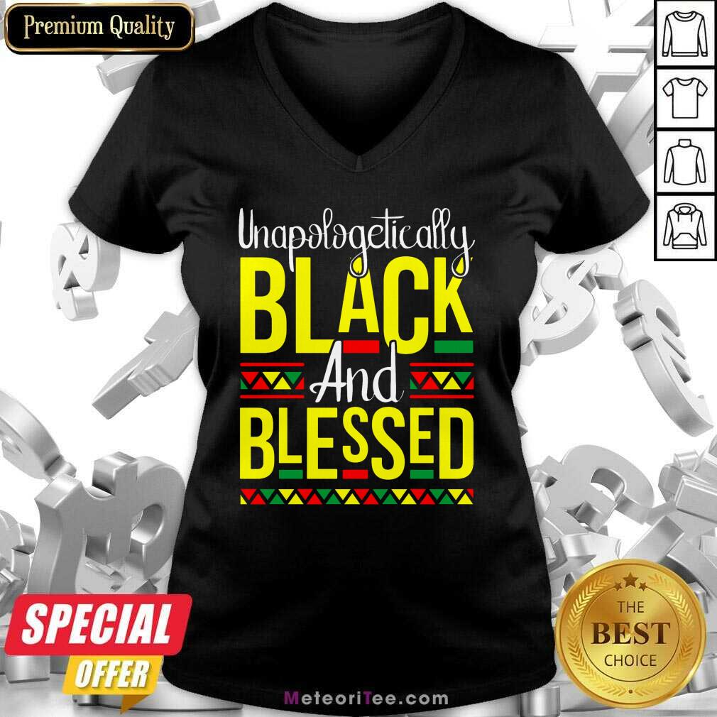 Original Unapologetically Black And Blessed Shirt