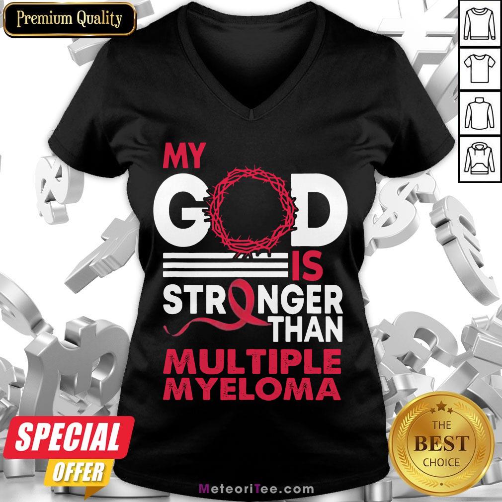 Perfect My God Is Stronger Than Multiple Myeloma Awareness Shirt