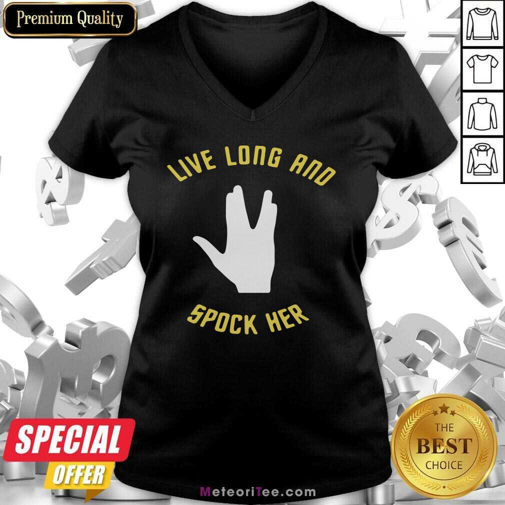 Premium Live Long And Spock Her Shirt