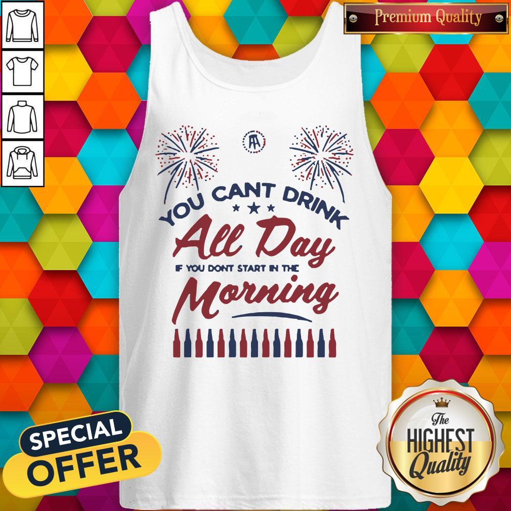 Special Can’t Drink All Day Morning USA Shirt