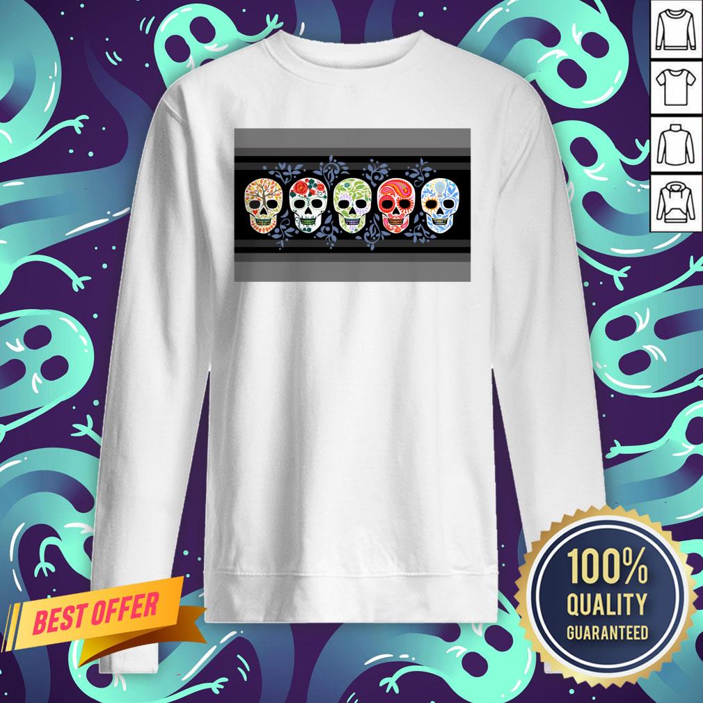 Sugar Skulls Calaveras Lineup In Color Day Of The Dead Shirt