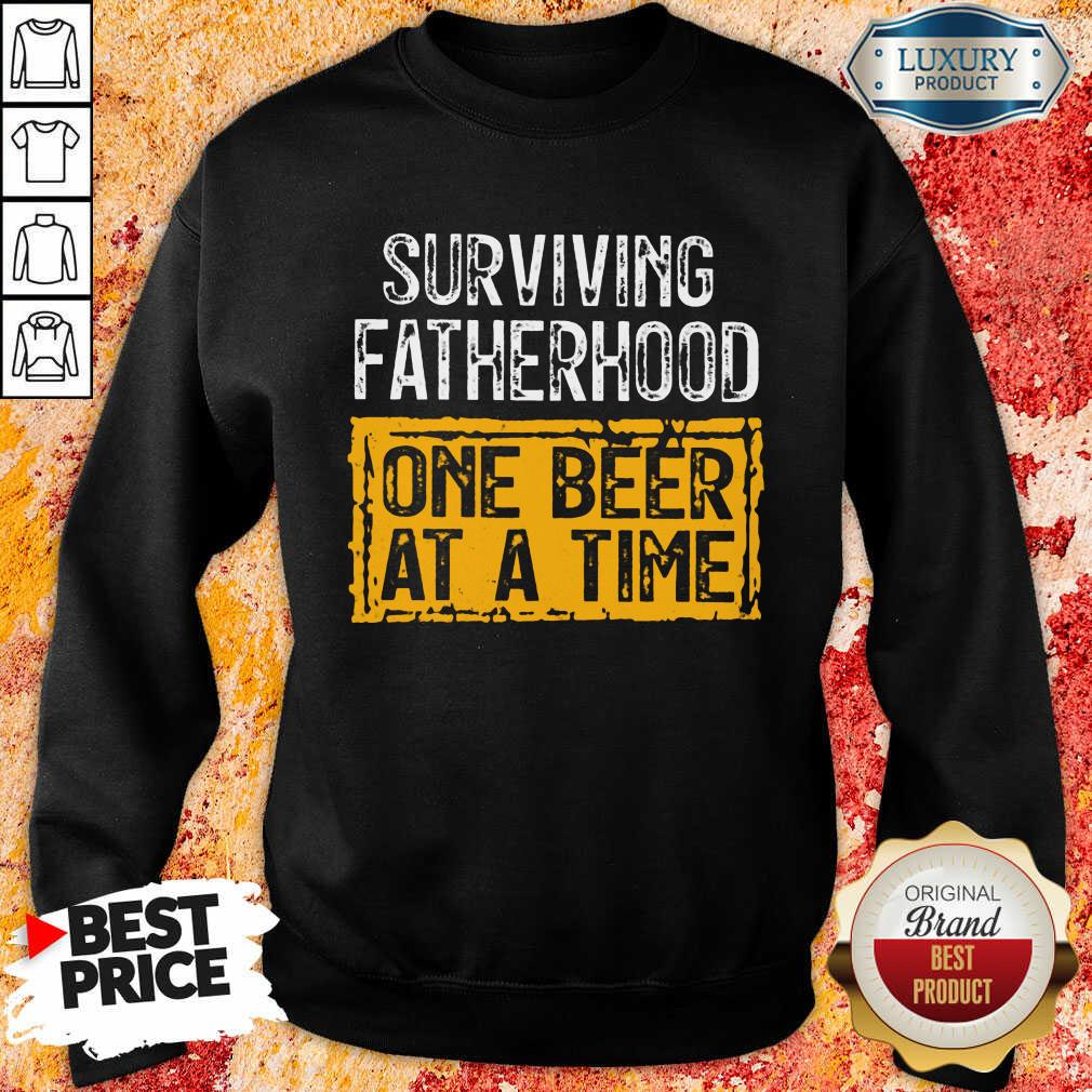 Surviving Fatherhood On Beer At A Time Shirt
