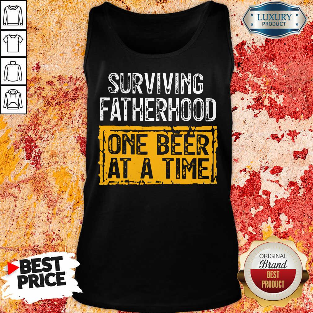 Surviving Fatherhood On Beer At A Time Shirt
