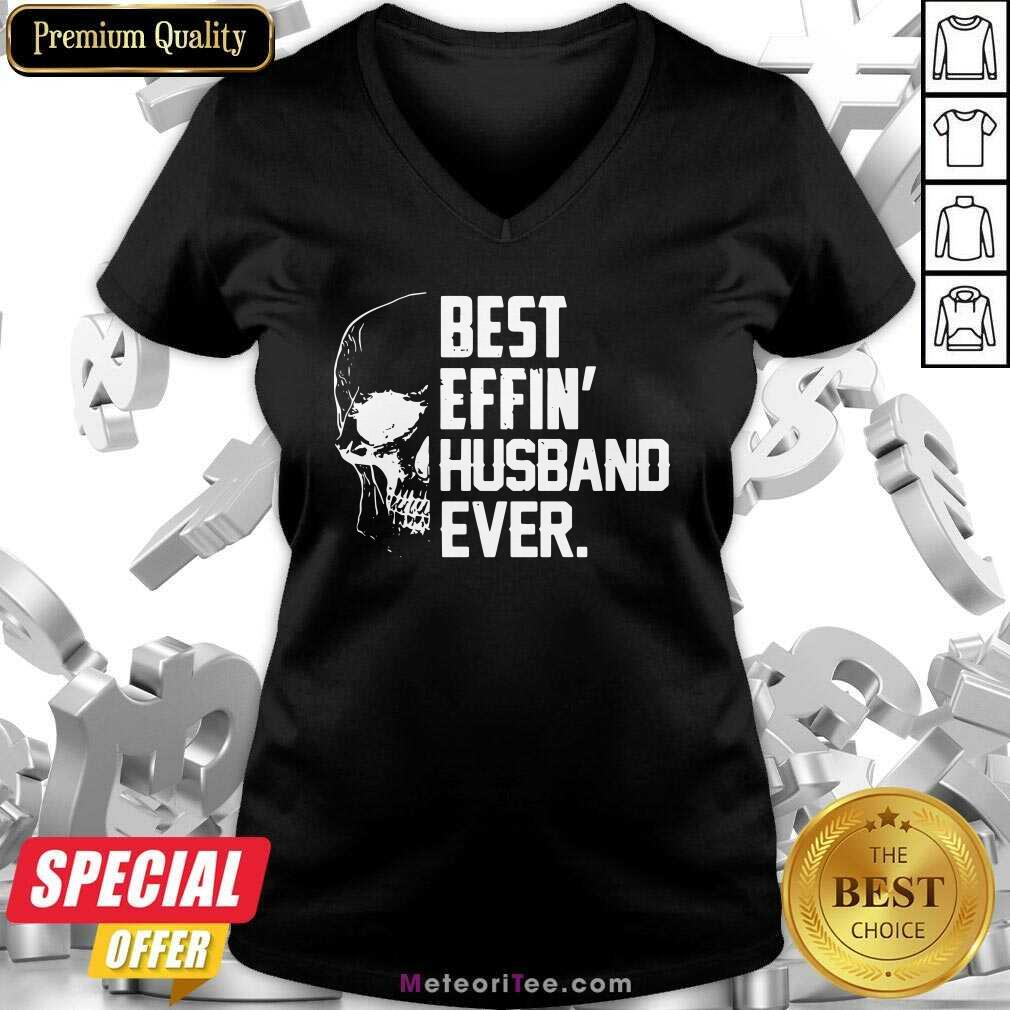 Top Skull Best Effin’ Husband Ever Shirt