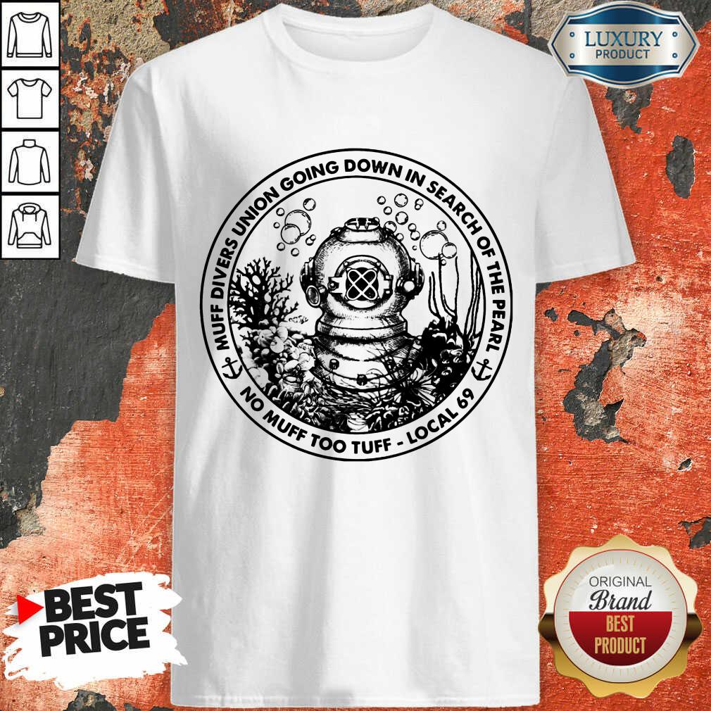 Muff Divers Union Going Down Shirt