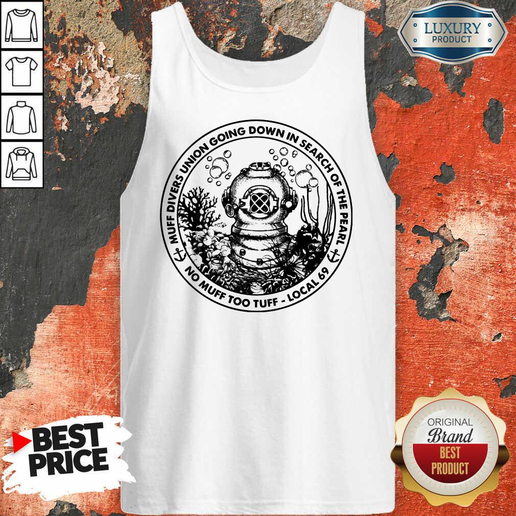 Muff Divers Union Going Down Shirt