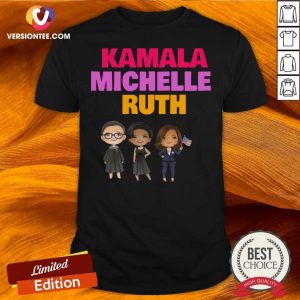 Nice The Kamala Michele Ruth 2021 Shirt