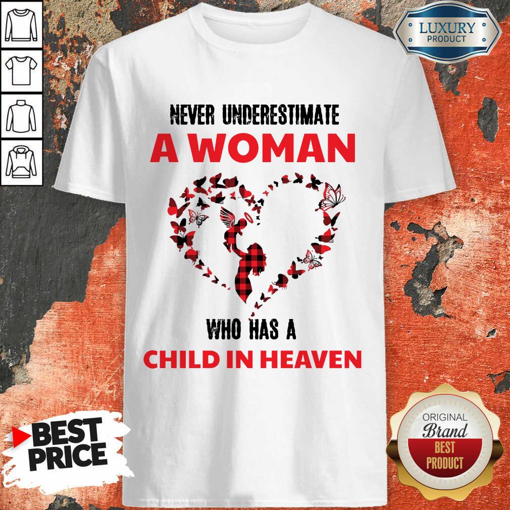A Woman Who Has A Child In Heaven Shirt