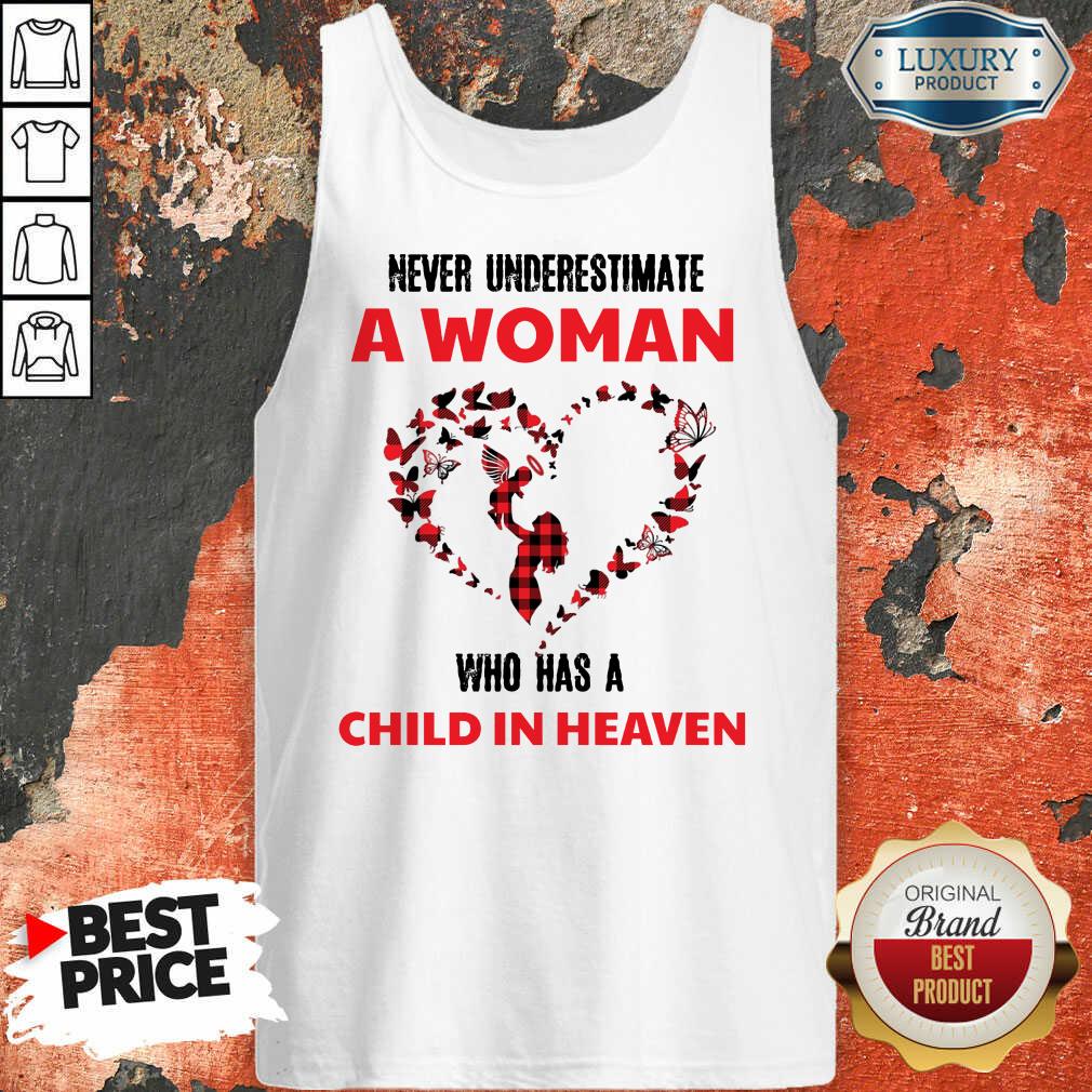 A Woman Who Has A Child In Heaven Shirt