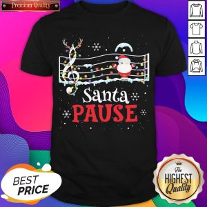 Music Reindeer Santa Pause Light Christmas Shirt