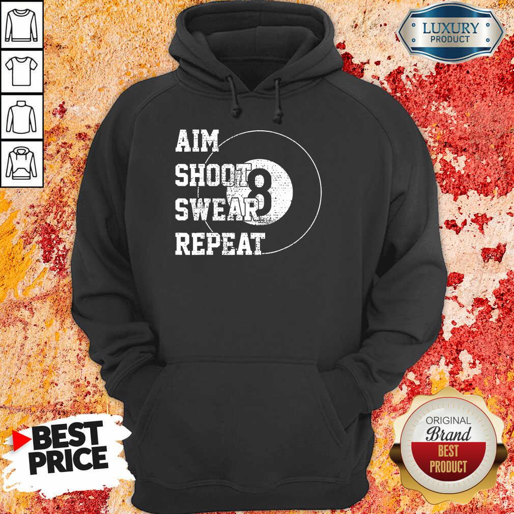 Aim Shoot Swear Repeat 8 Shirt