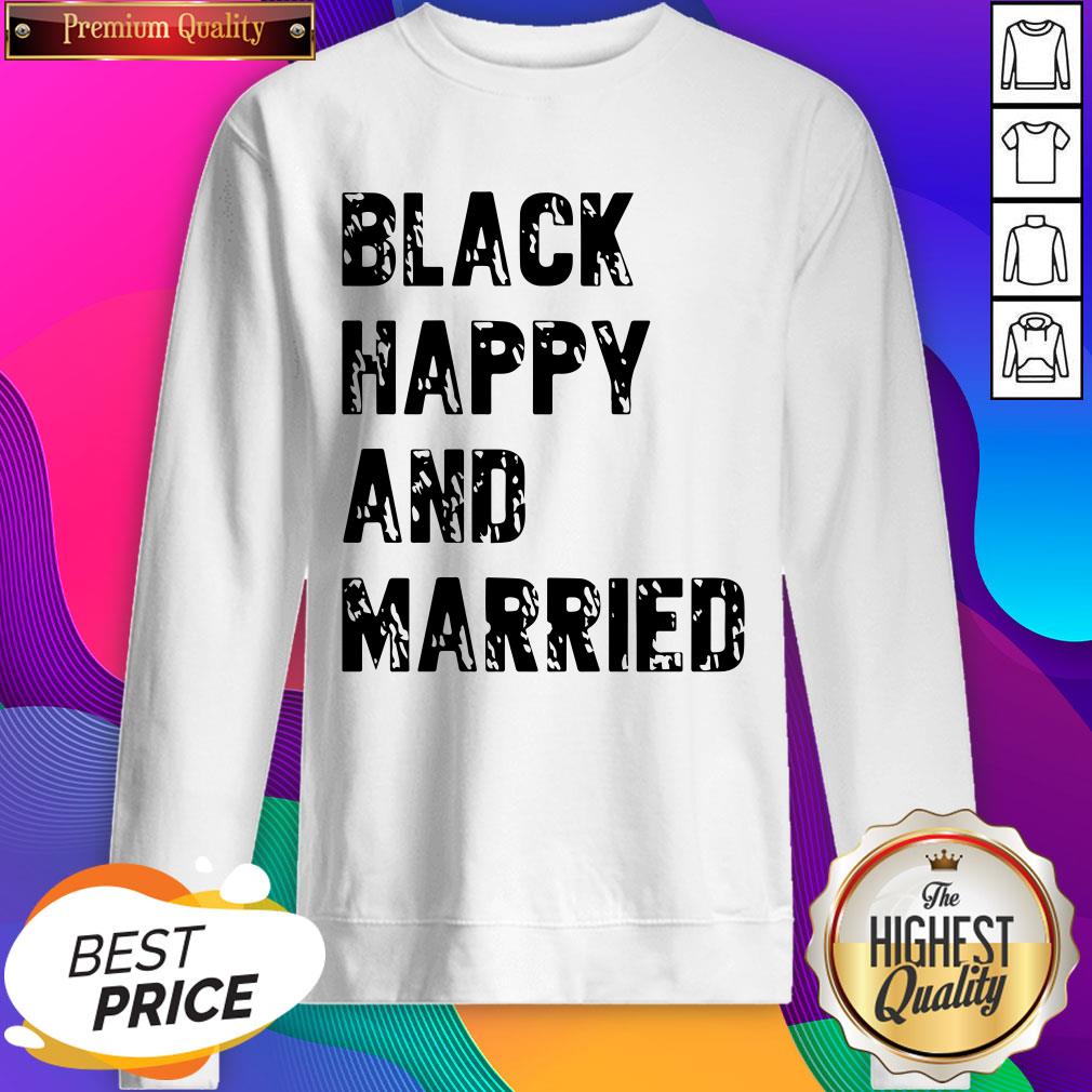Black Happy And Married Shirt