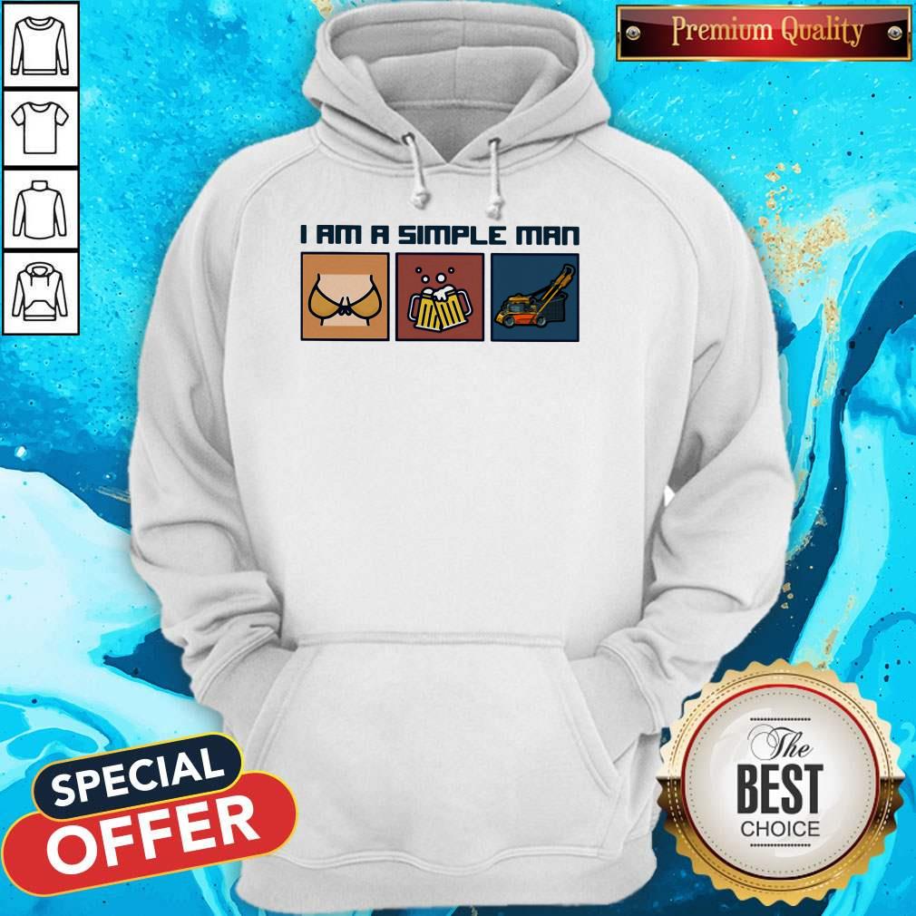 Breast Beer Lawn Mower I Am A Simple Man Shirt