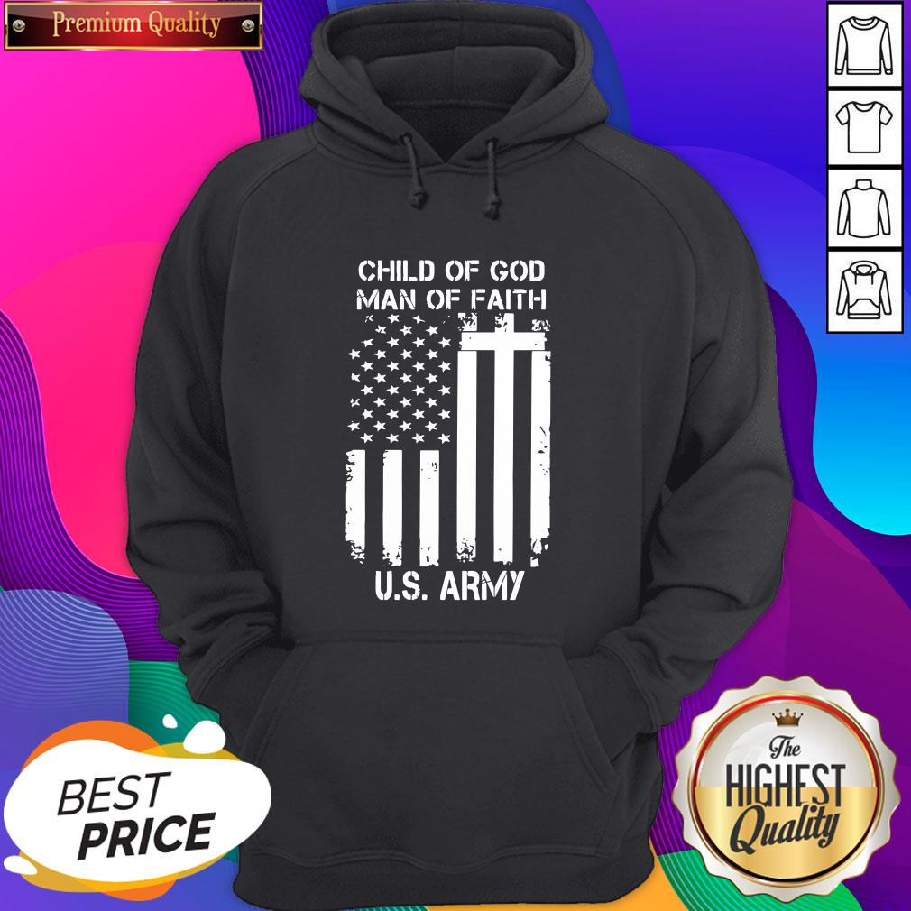 Child Of God Man Of Faith U.S Army American Flag Shirt