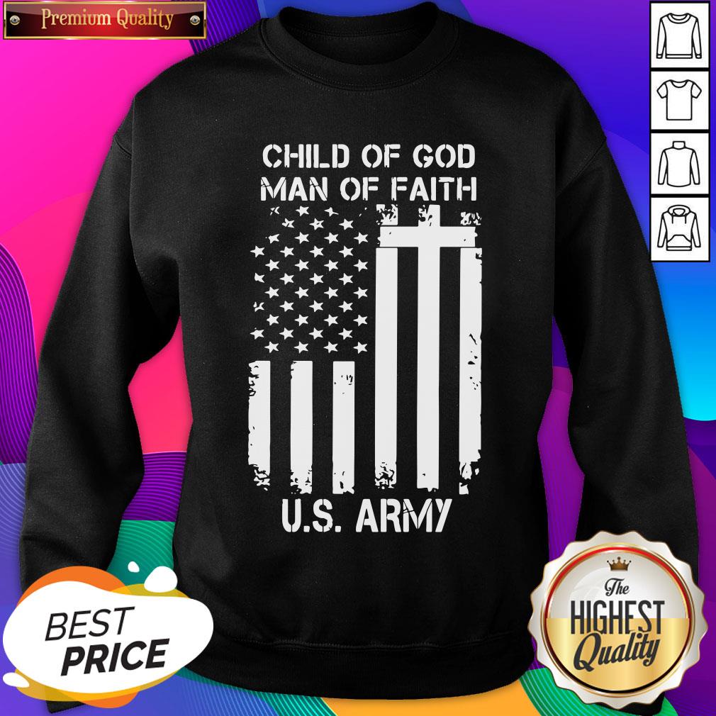 Child Of God Man Of Faith U.S Army American Flag Shirt