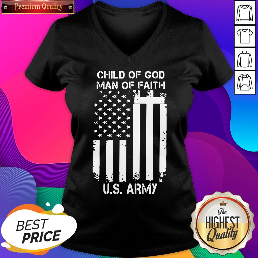 Child Of God Man Of Faith U.S Army American Flag Shirt