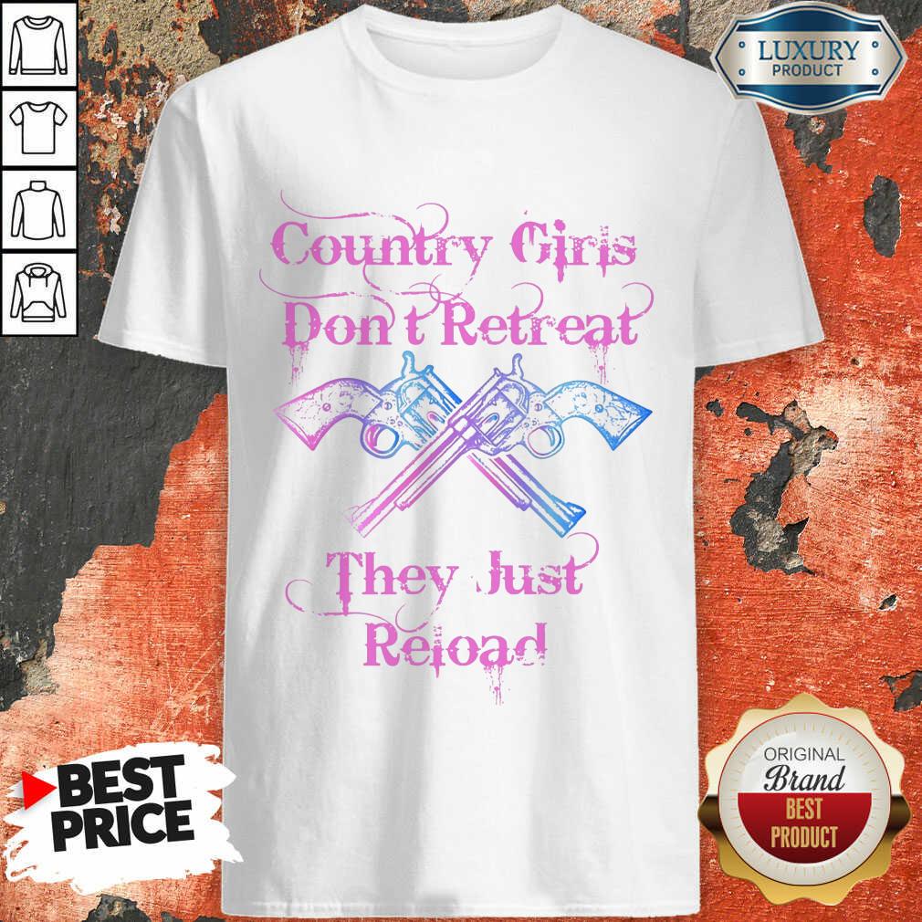 Country Girls Don'T Retreat Shirt