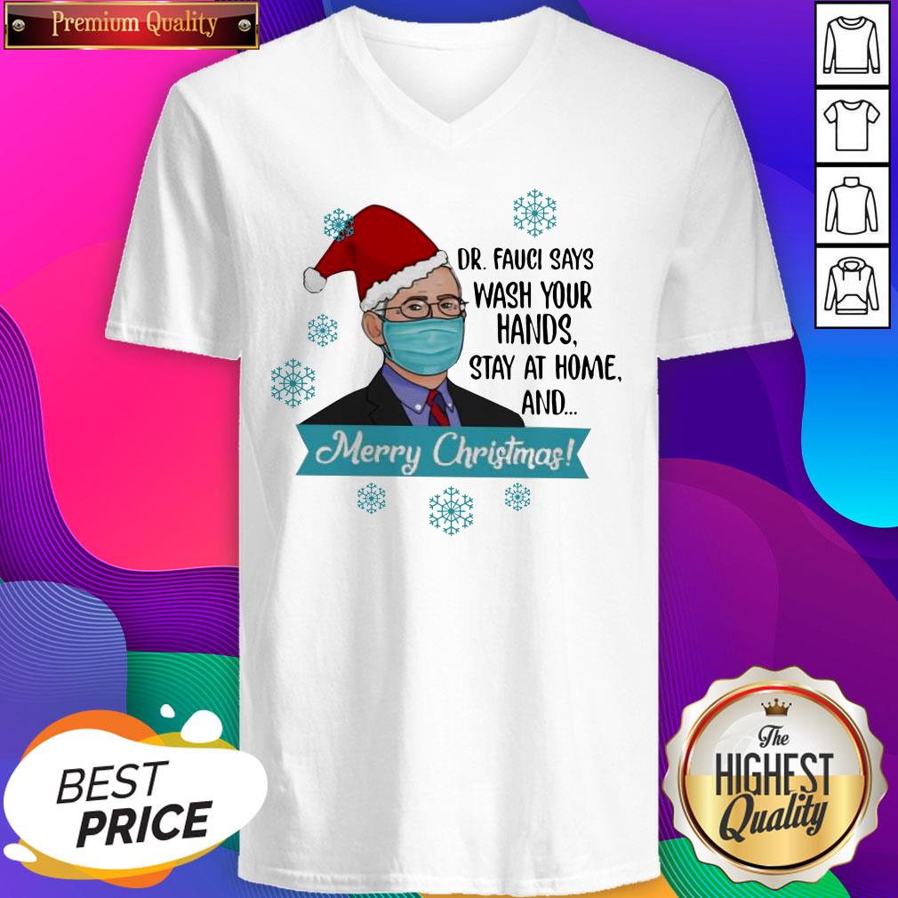 Dr Fauci Says Wash Your Hands Stay At Home And Merry Christmas Shirt