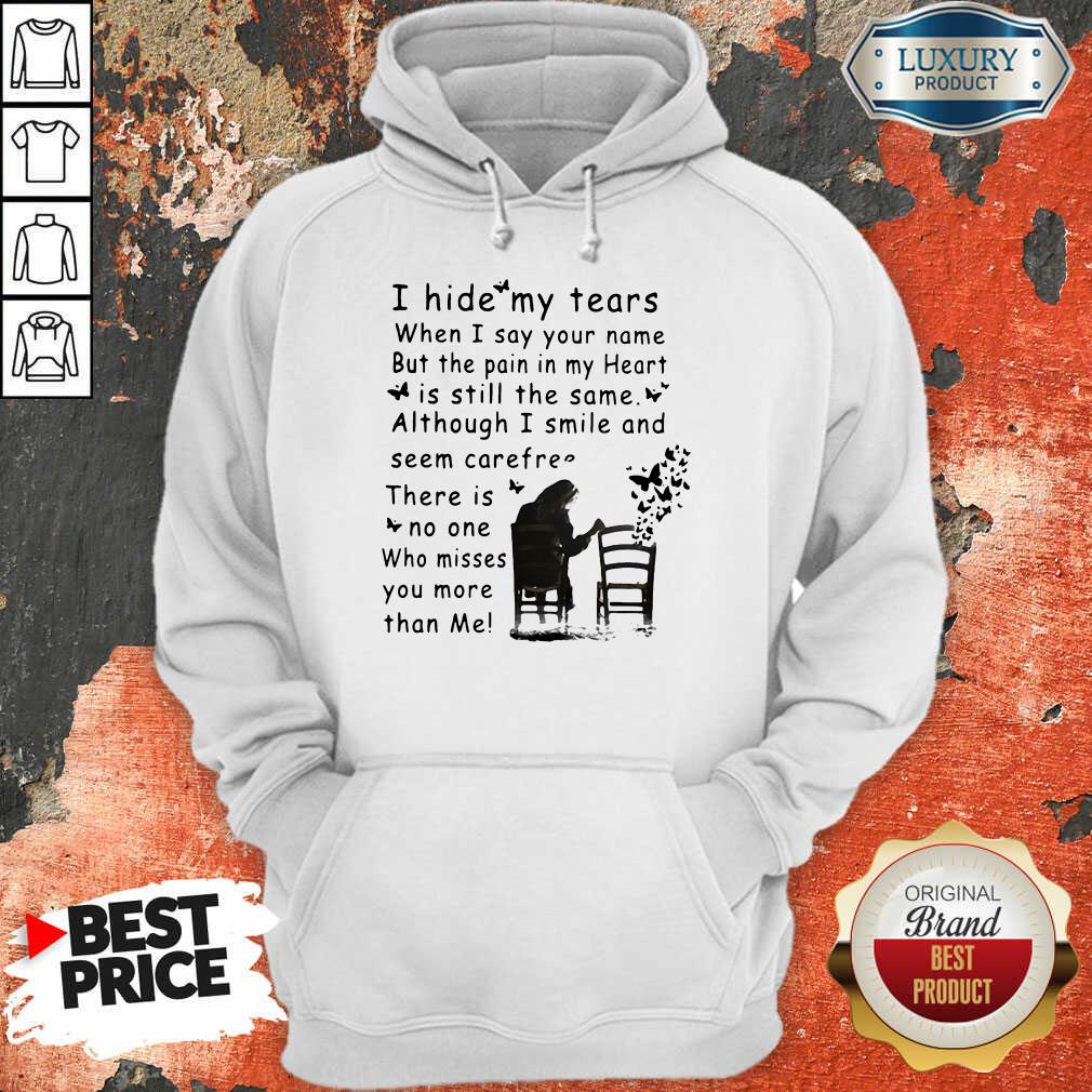 Ecstatic I Hide My Tears When I Say Your 2 Name Shirt