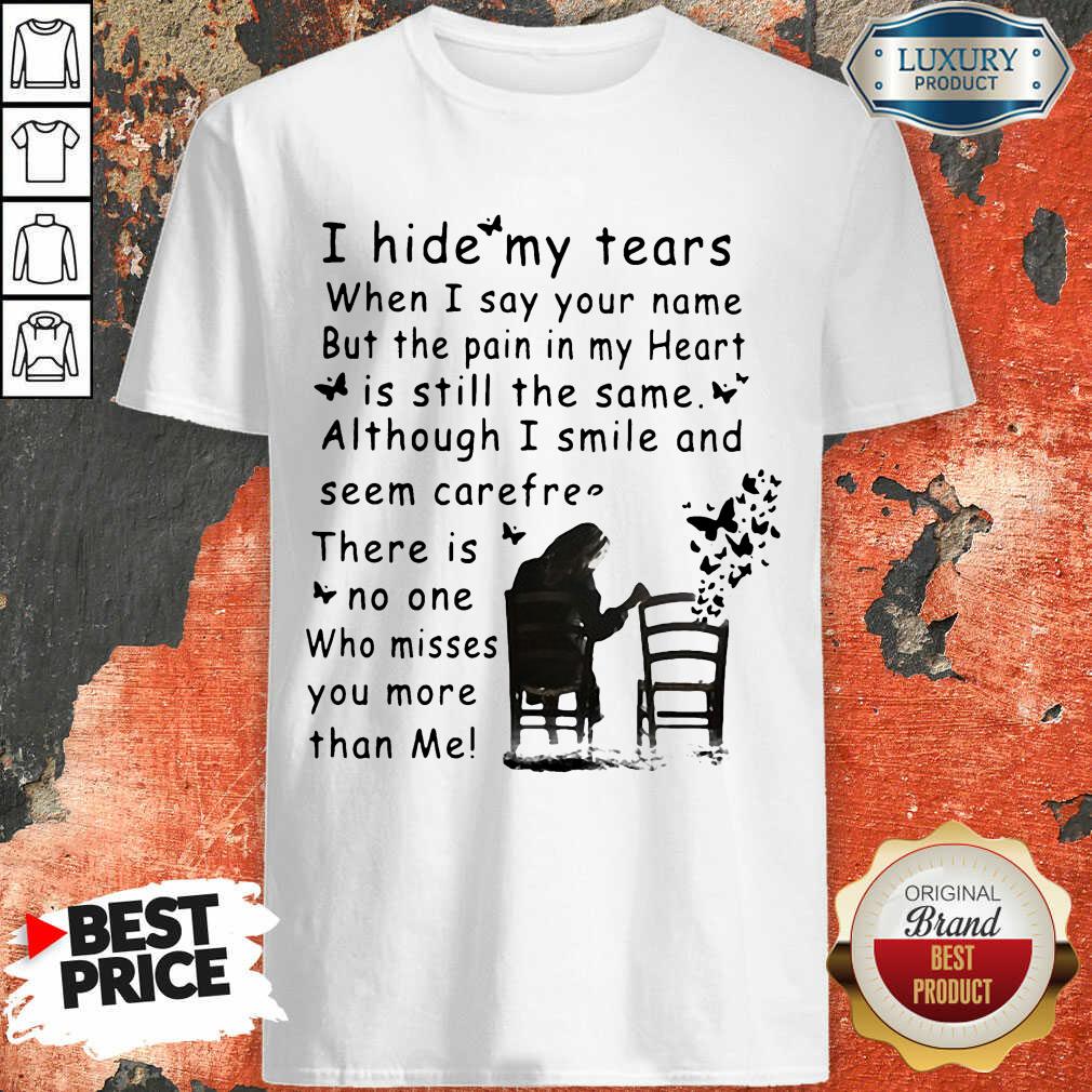 Ecstatic I Hide My Tears When I Say Your 2 Name Shirt