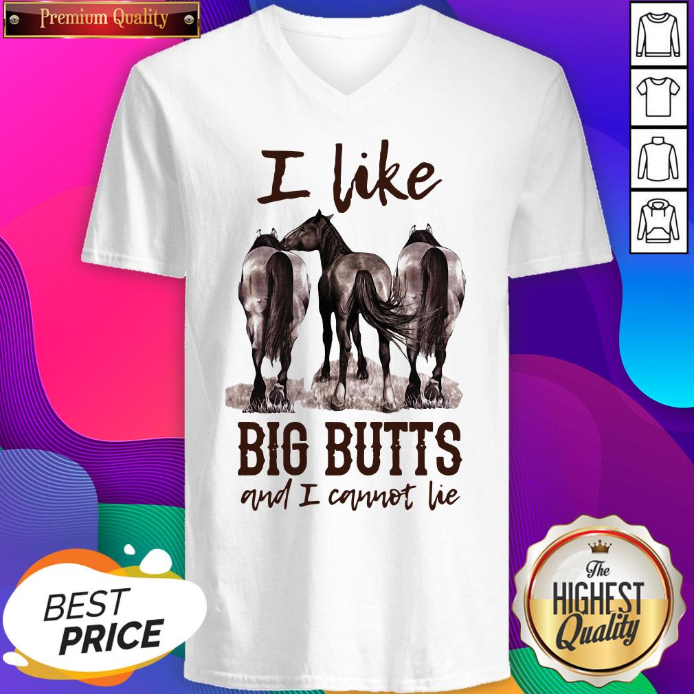 Funny Horses I Like Big Butts And I Cannot Lie Shirt
