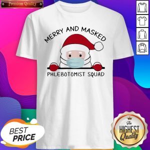Santa Face Mask Merry And Masked Phlebotomist Squad Christmas Shirt