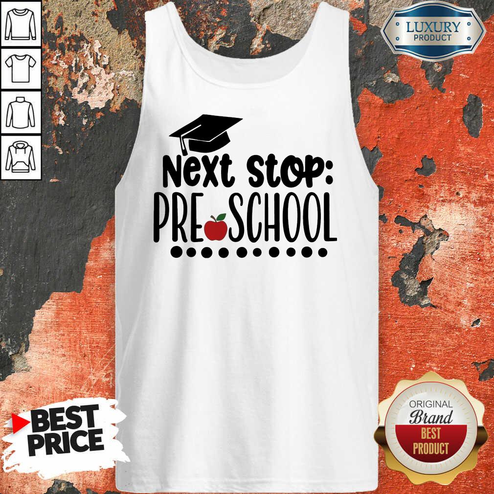 Graduation Cap Apple Next Stop Preschool Shirt