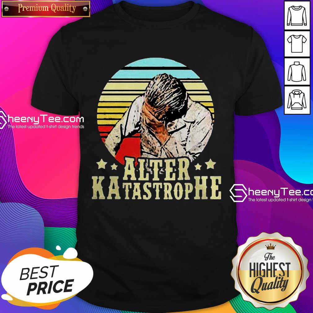 Happy Alter Katastrophe Vintage Shirt