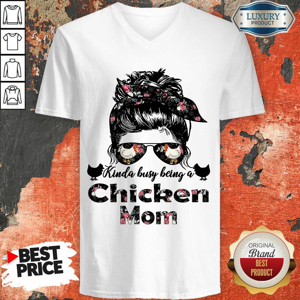Hot Kinda Busy Being A Chicken Mom Farmer Shirt