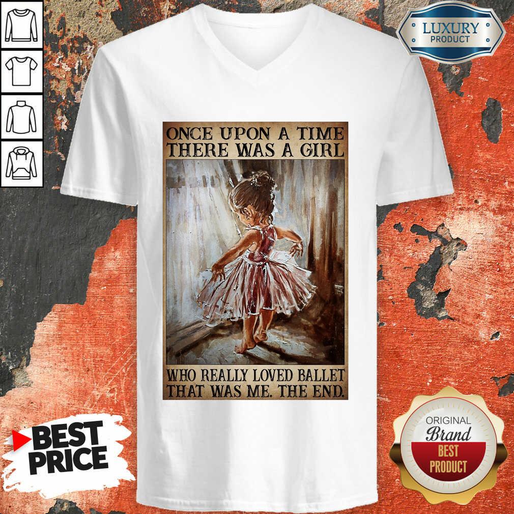 Hot Once Upon A Time There Was A Girl Poster Really Loved Ballet Shirt