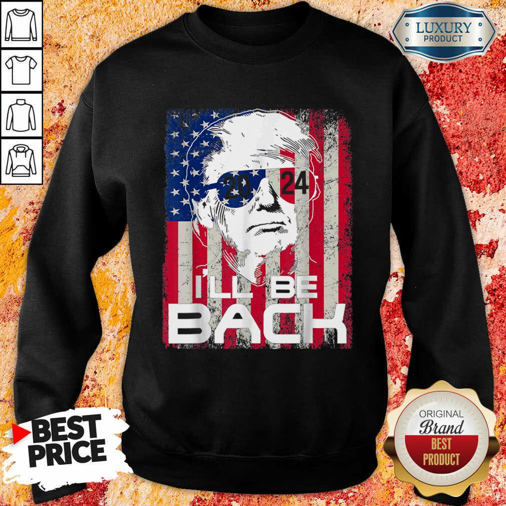 I’ll Be Back Trump 2024 Vintage Donald Trump 4Th Of July Shirt