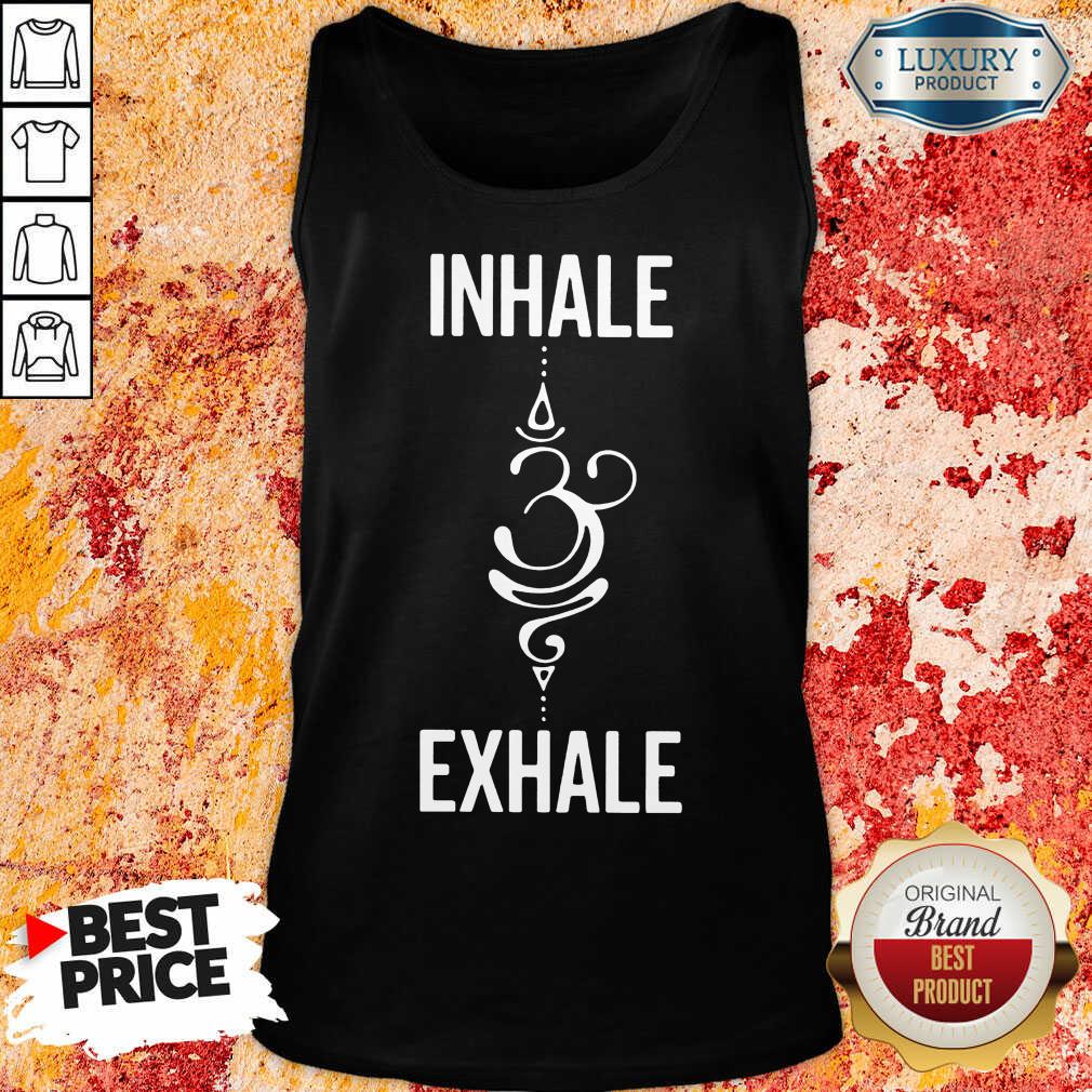 Inhale Exhale Shirt