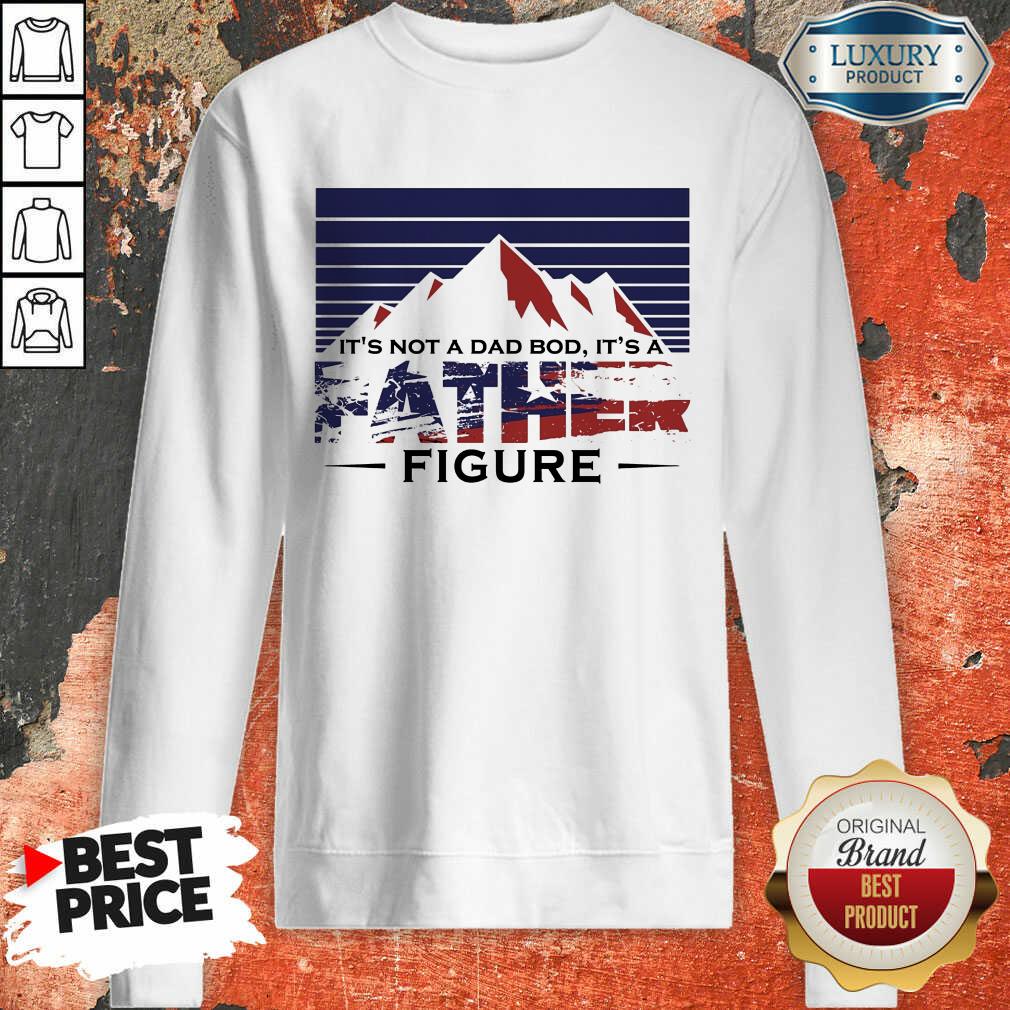 It’s A Father Figure American Flag Shirt