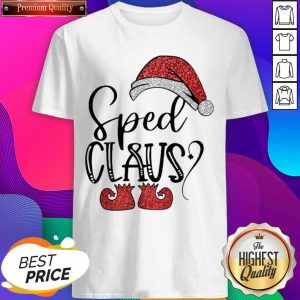 Official Sped Claus Christmas Shirt