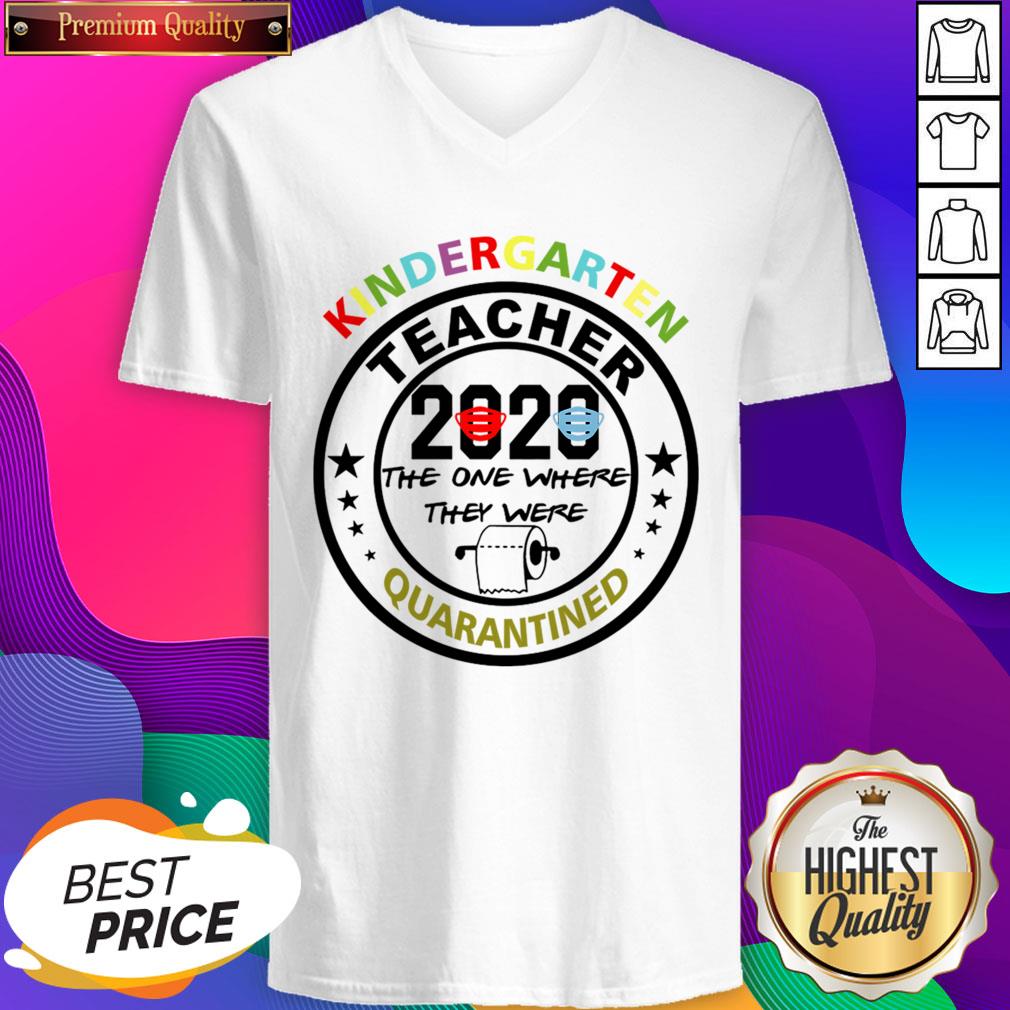 Kindergarten Teacher 2020 The One Where They Were Quarantined T-Shirt