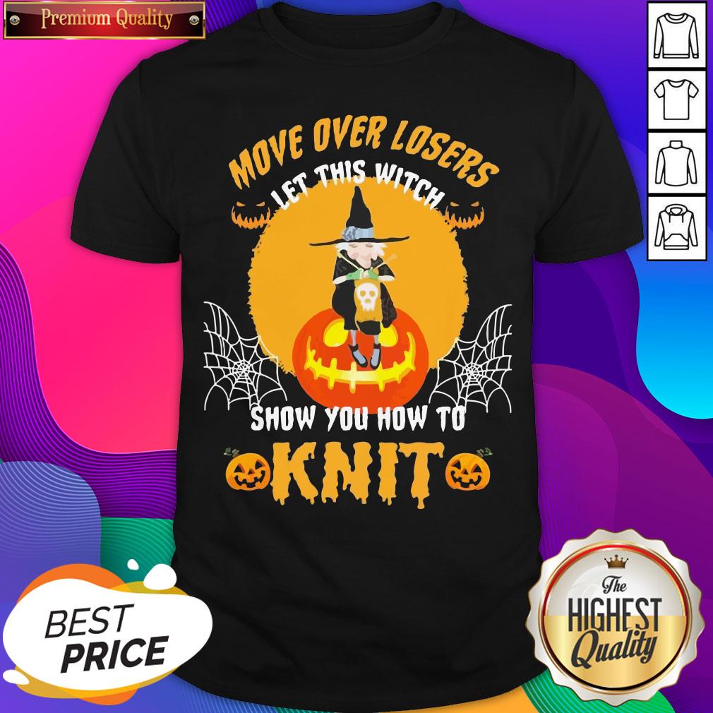 Move Over Losers Let This Witch Show You How To Knit Halloween Shirt
