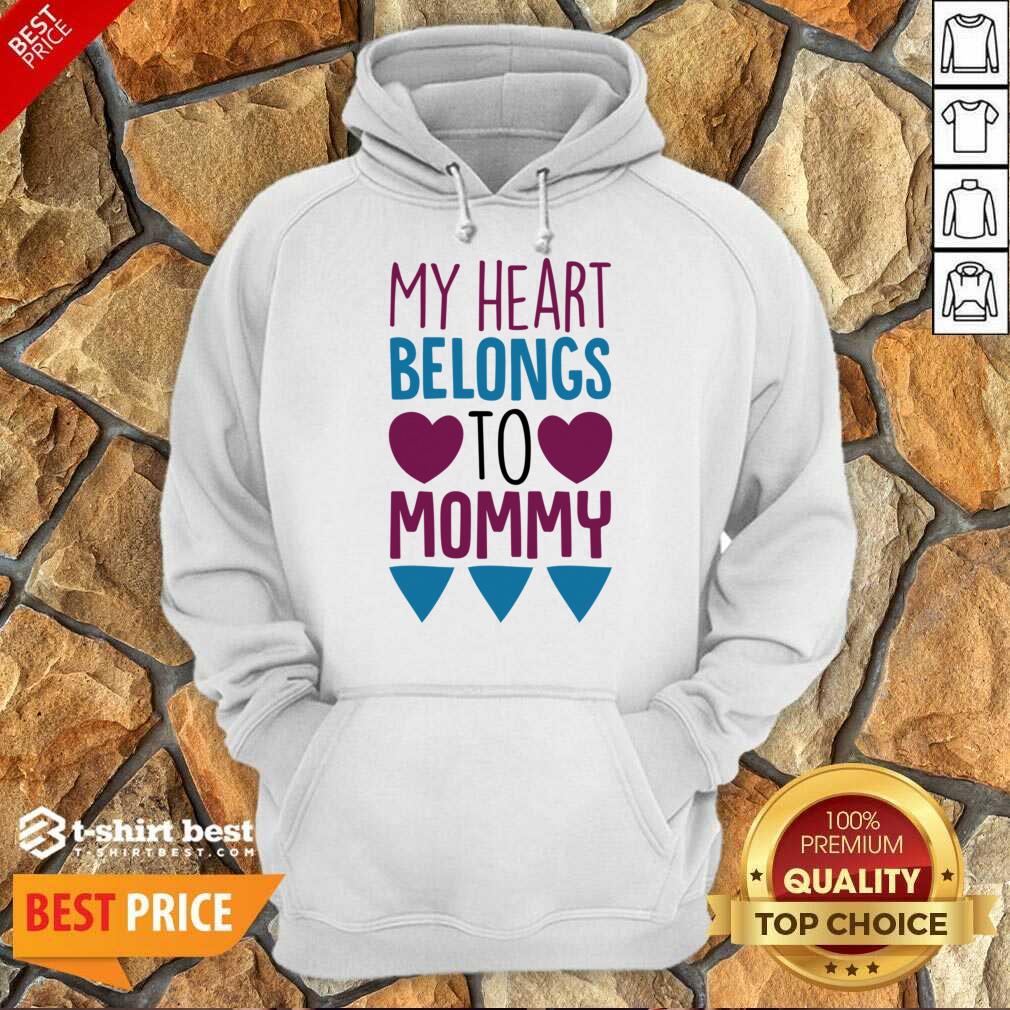 My Heart Belongs To Mommy Shirt